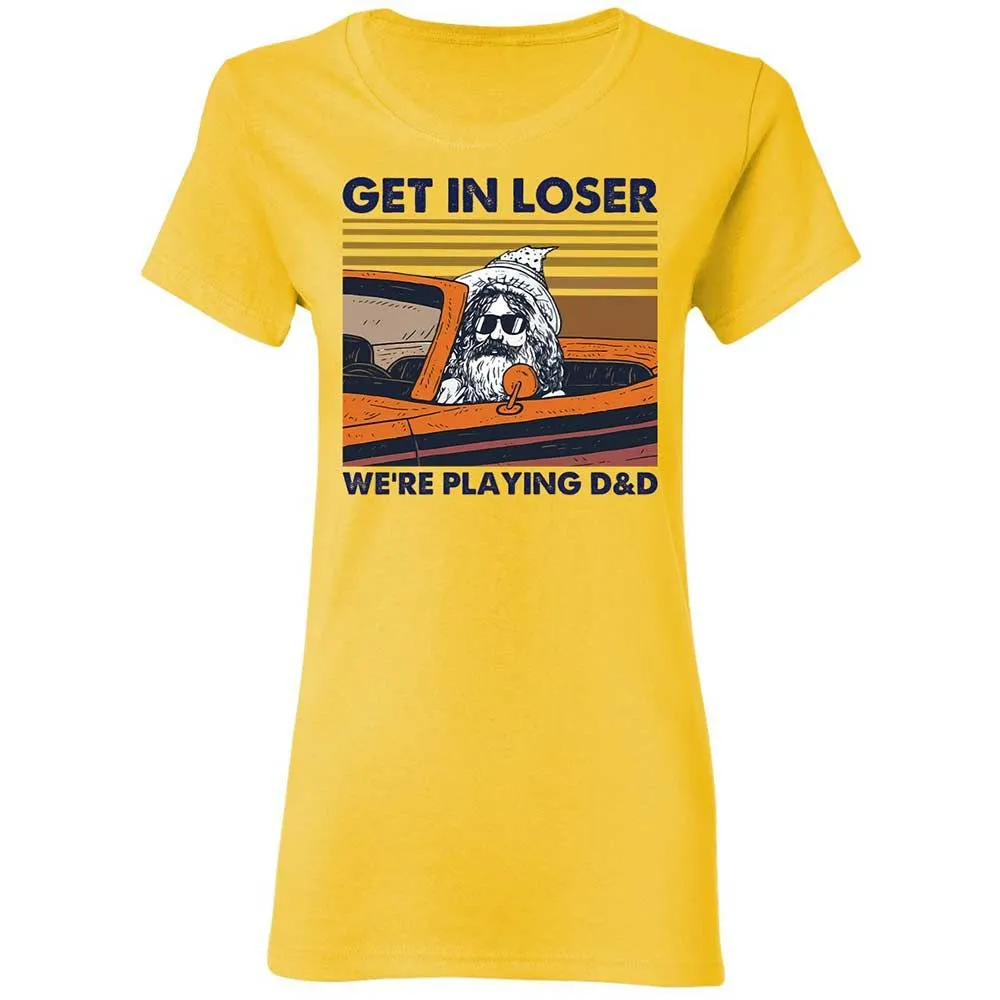 Get in Loser Women's T-Shirt - Daisy - 7