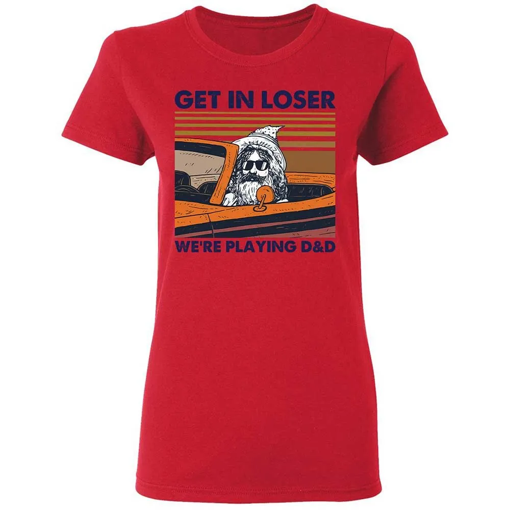 Get in Loser Women's T-Shirt - Red - 9