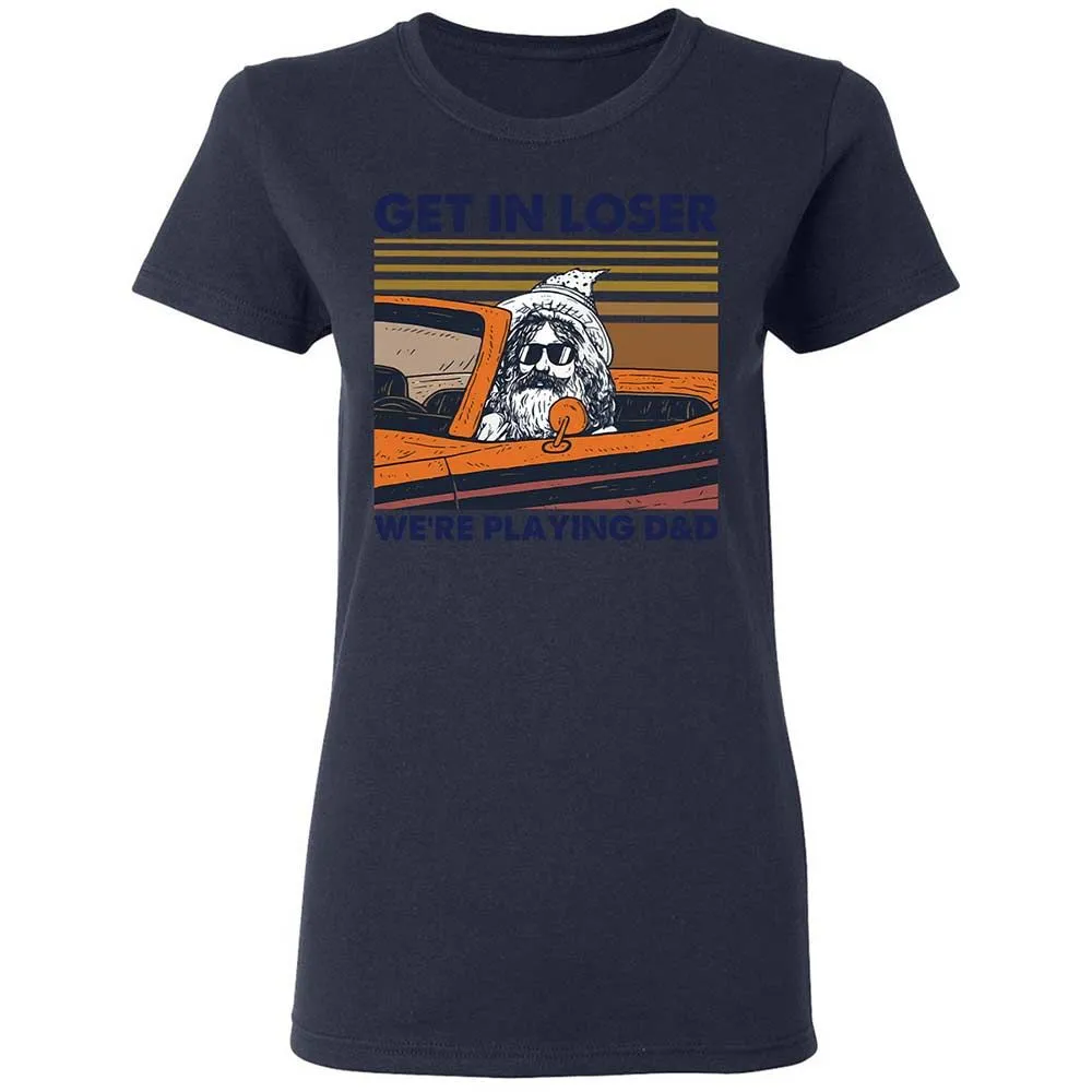 Get in Loser Women's T-Shirt - Navy - 14