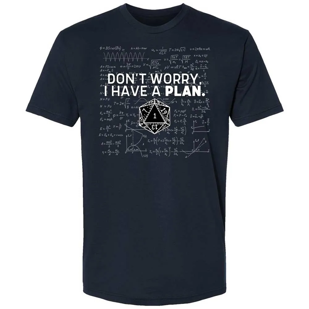 Dont Worry I Have A Plan Premium Unisex T-Shirt - Midnight Navy - 2