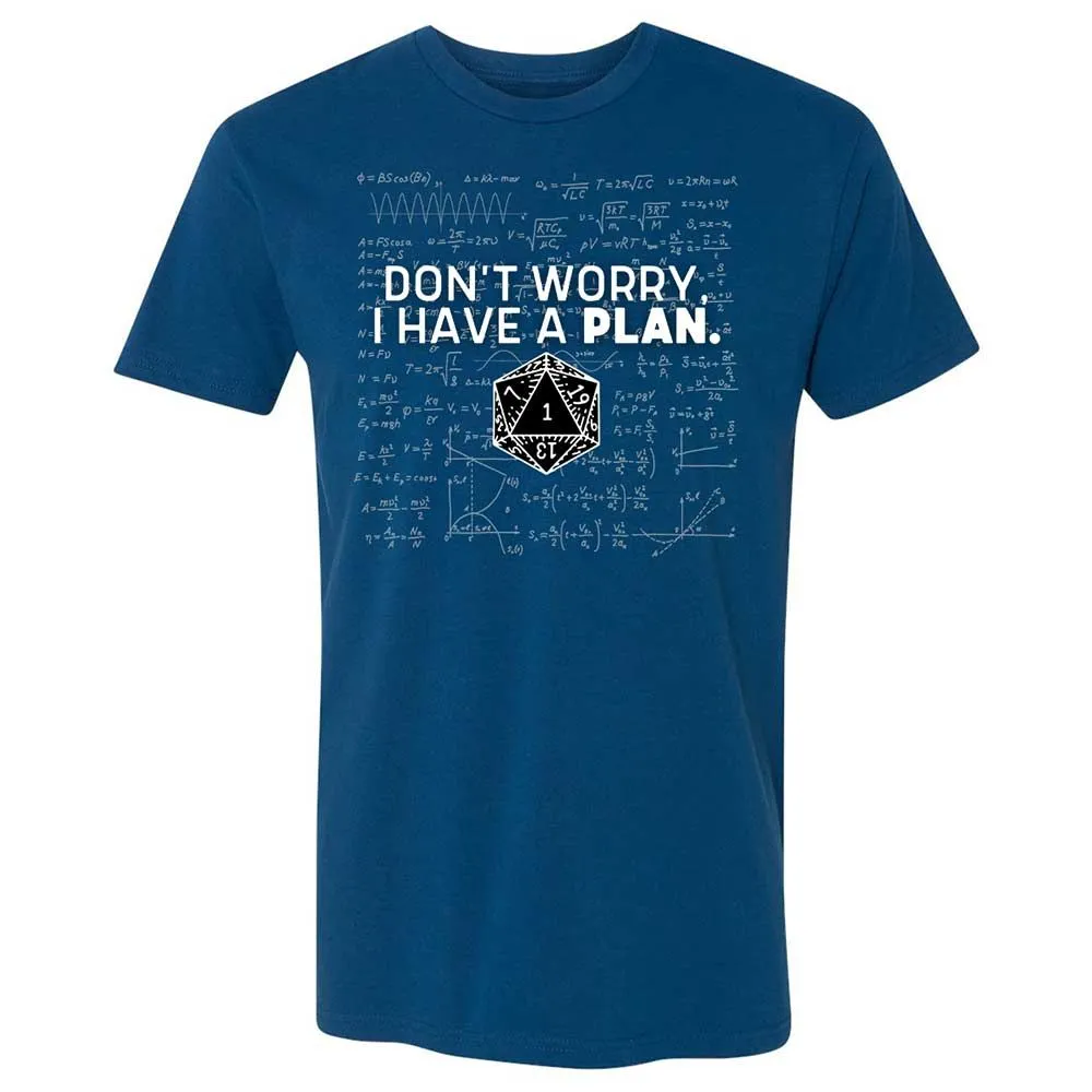 Dont Worry I Have A Plan Premium Unisex T-Shirt - Cool Blue - 5
