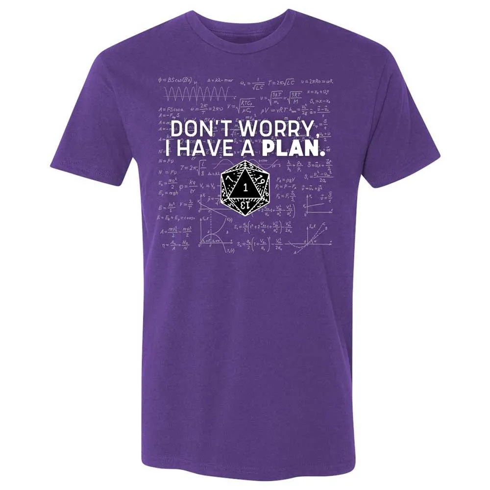 Dont Worry I Have A Plan Premium Unisex T-Shirt - Purple Rush - 14