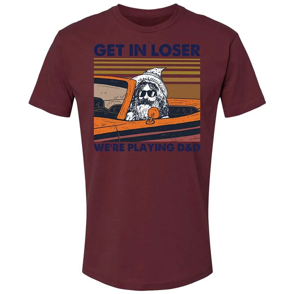 Get in Loser Premium Unisex T-Shirt - Maroon - 19