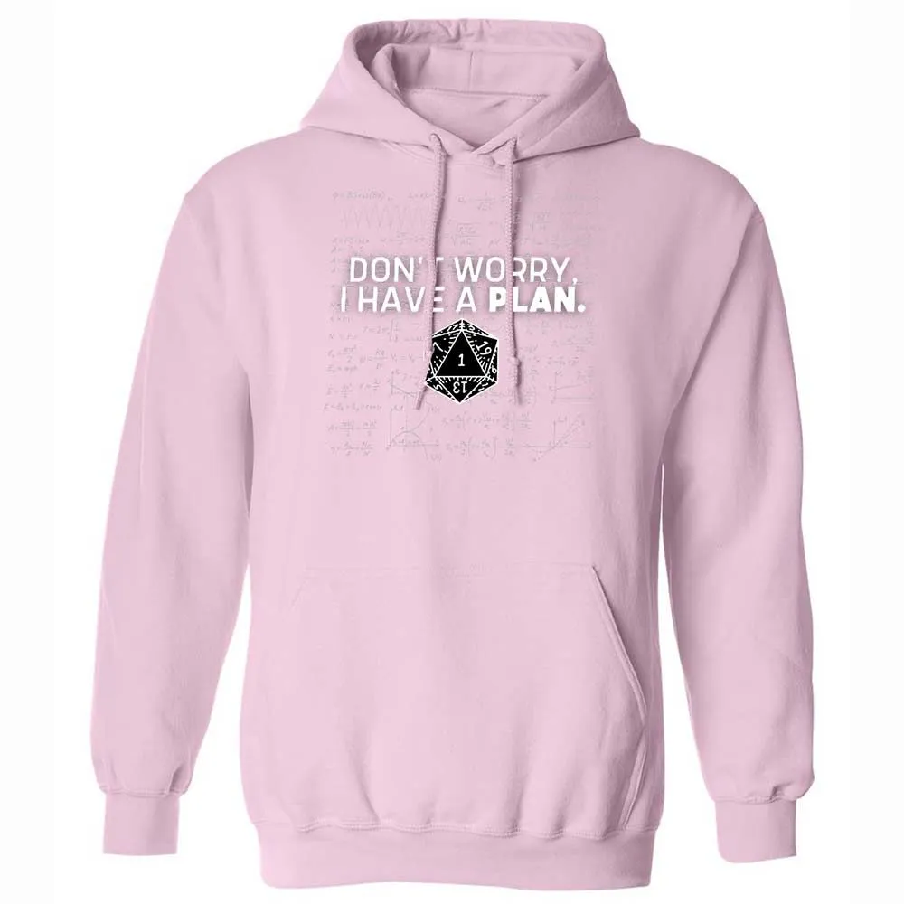 Dont Worry I Have A Plan Classic Unisex Hoodie - Light Pink - 21