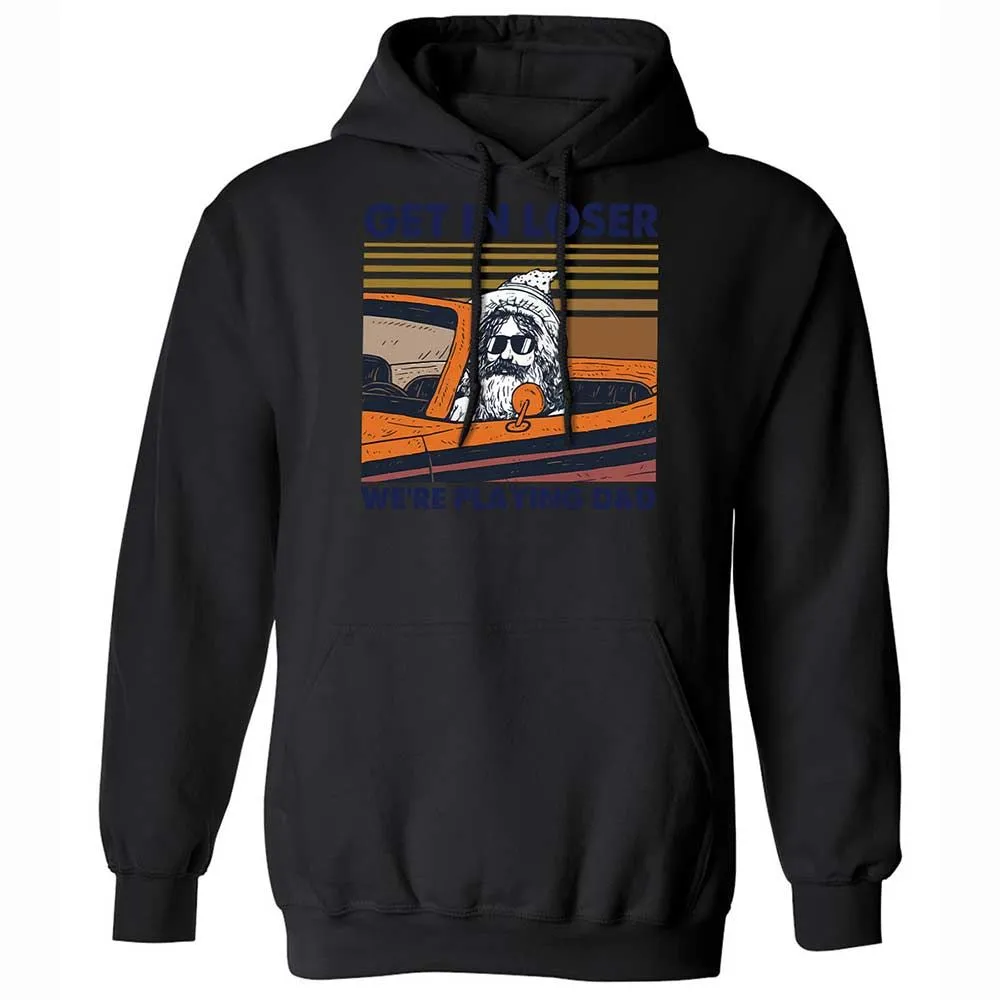 Get in Loser Classic Unisex Hoodie - Black - 14