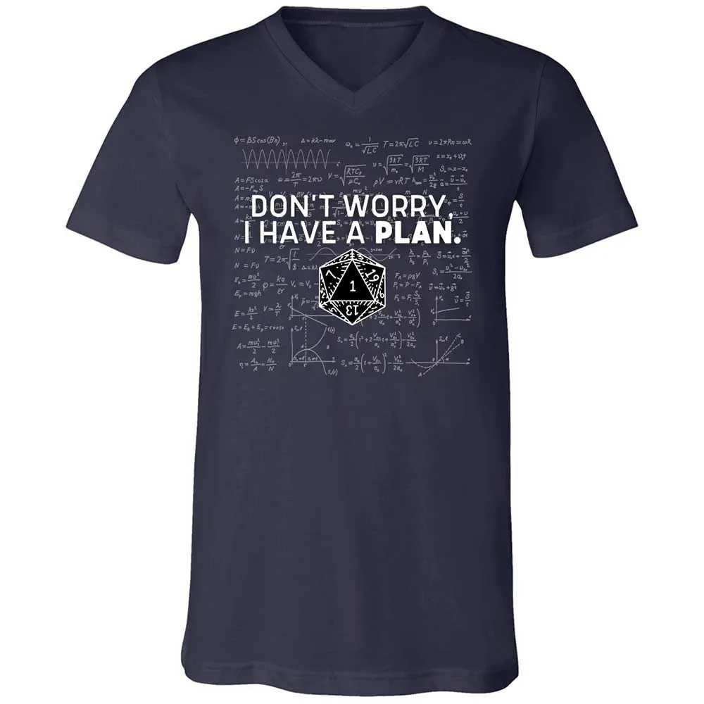 Dont Worry I Have A Plan Unisex V-Neck T-Shirt - Navy - 2