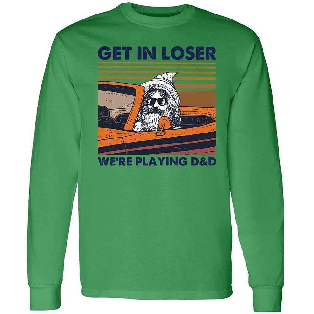 Get in Loser Long Sleeve T-Shirt - Irish Green - 11