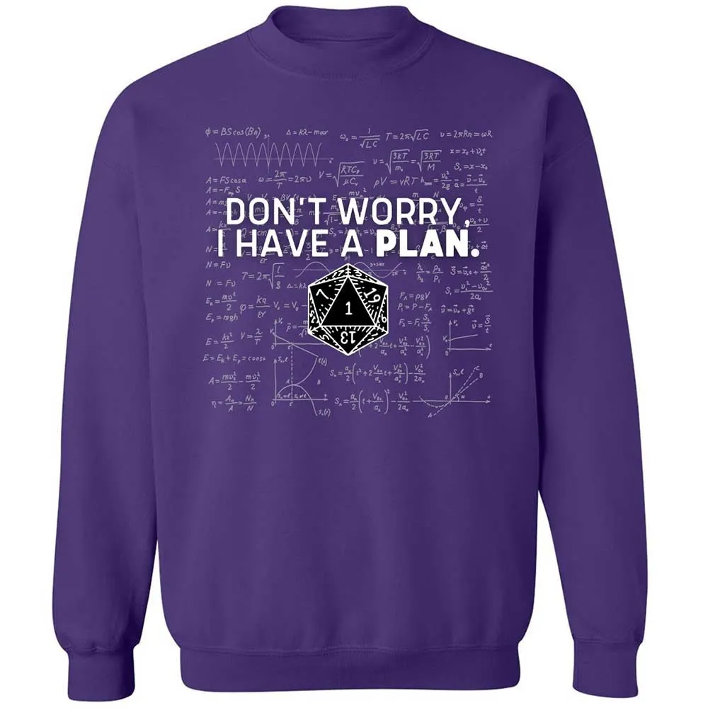 Dont Worry I Have A Plan Classic Unisex Sweatshirt - Purple - 11