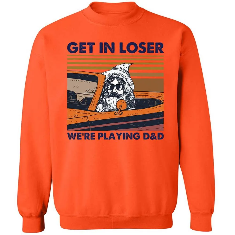 Get in Loser Classic Unisex Sweatshirt - Orange - 12