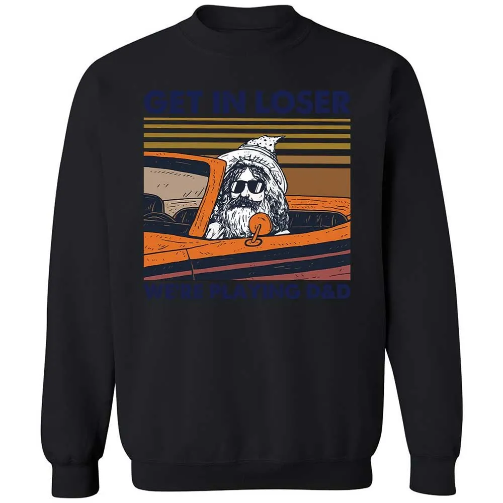 Get in Loser Classic Unisex Sweatshirt - Black - 14