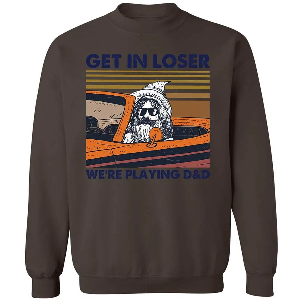 Get in Loser Classic Unisex Sweatshirt - Dark Chocolate - 16