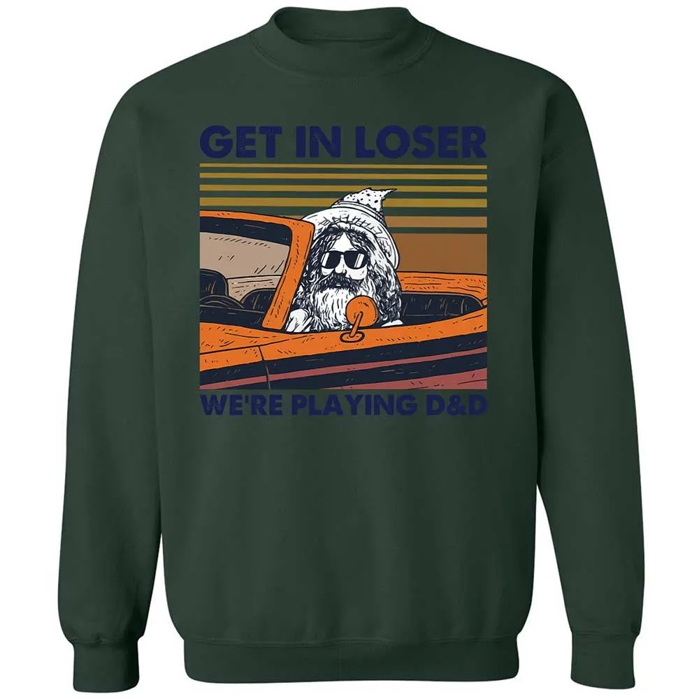 Get in Loser Classic Unisex Sweatshirt - Forest Green - 17