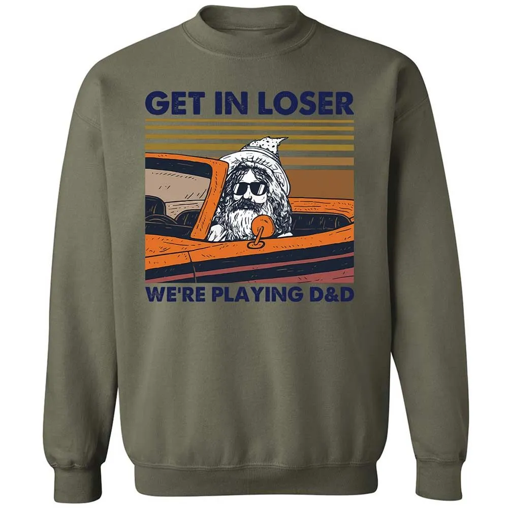 Get in Loser Classic Unisex Sweatshirt - Military Green - 21
