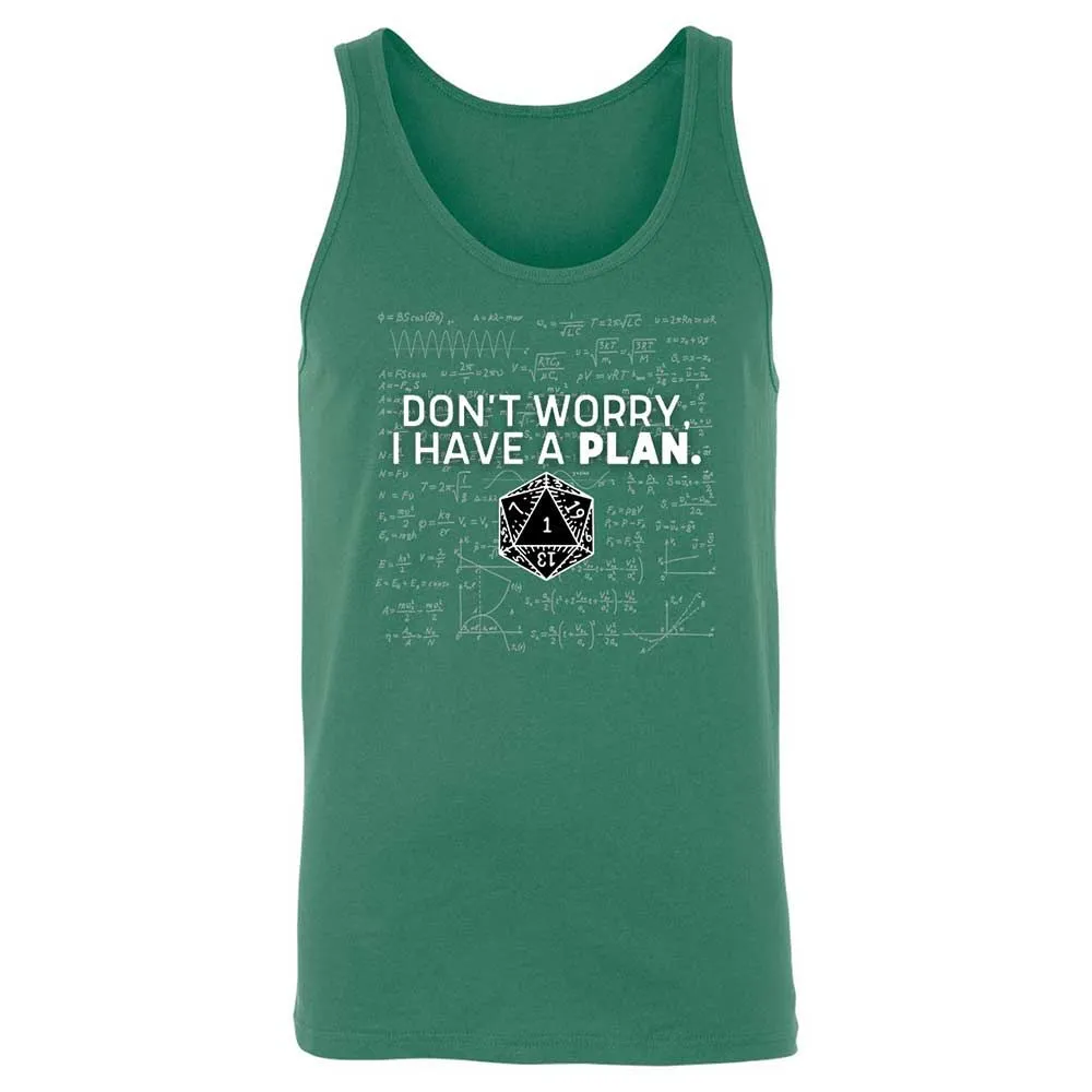 Dont Worry I Have A Plan Unisex Jersey Tank - Kelly - 7