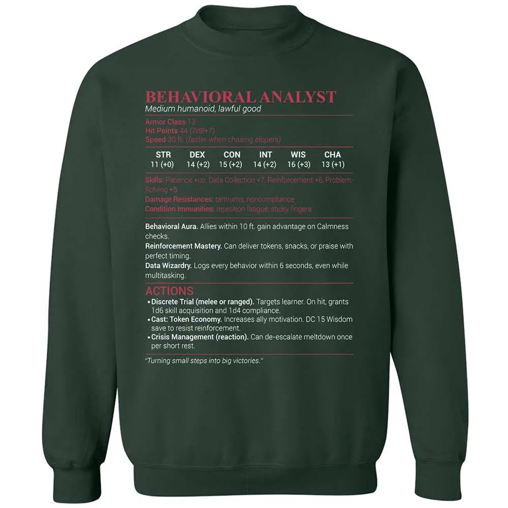 Behavioral Analyst - Forest Green - 5