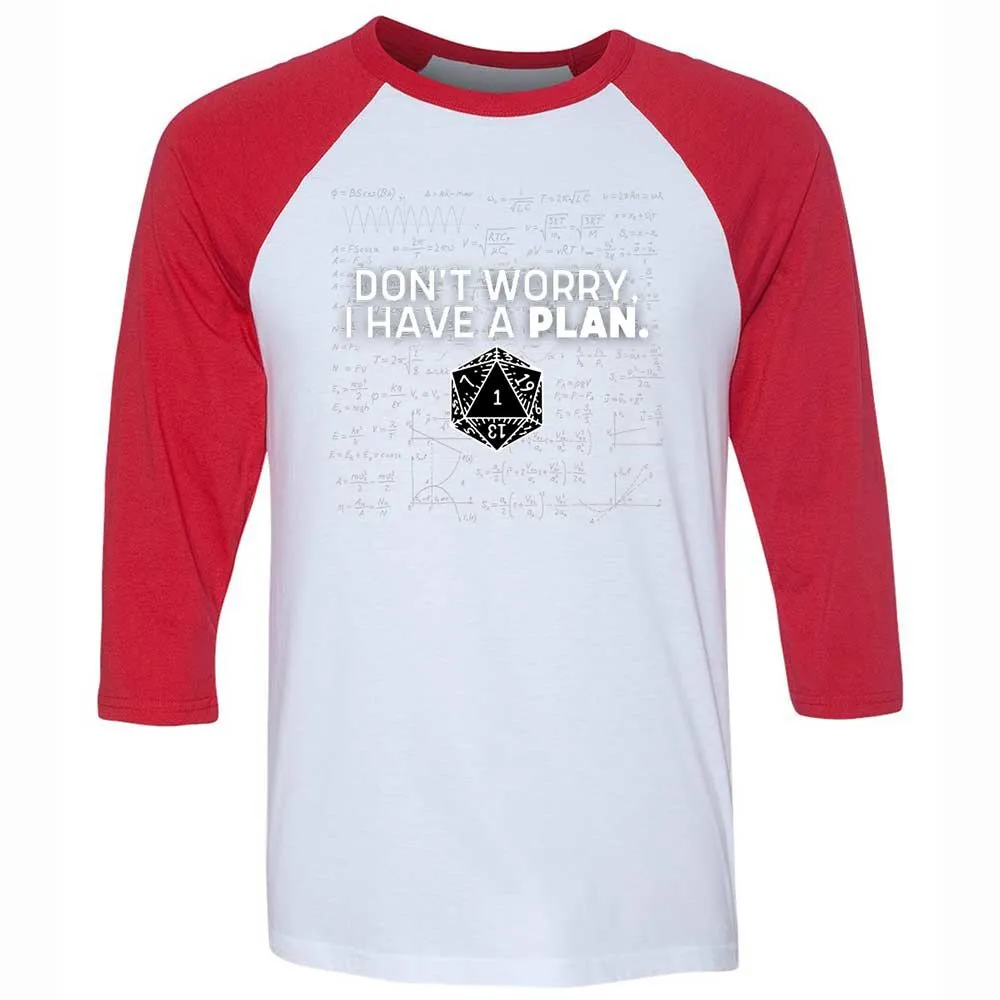 Dont Worry I Have A Plan Unisex 3/4 Baseball Tee - White/Red - 9