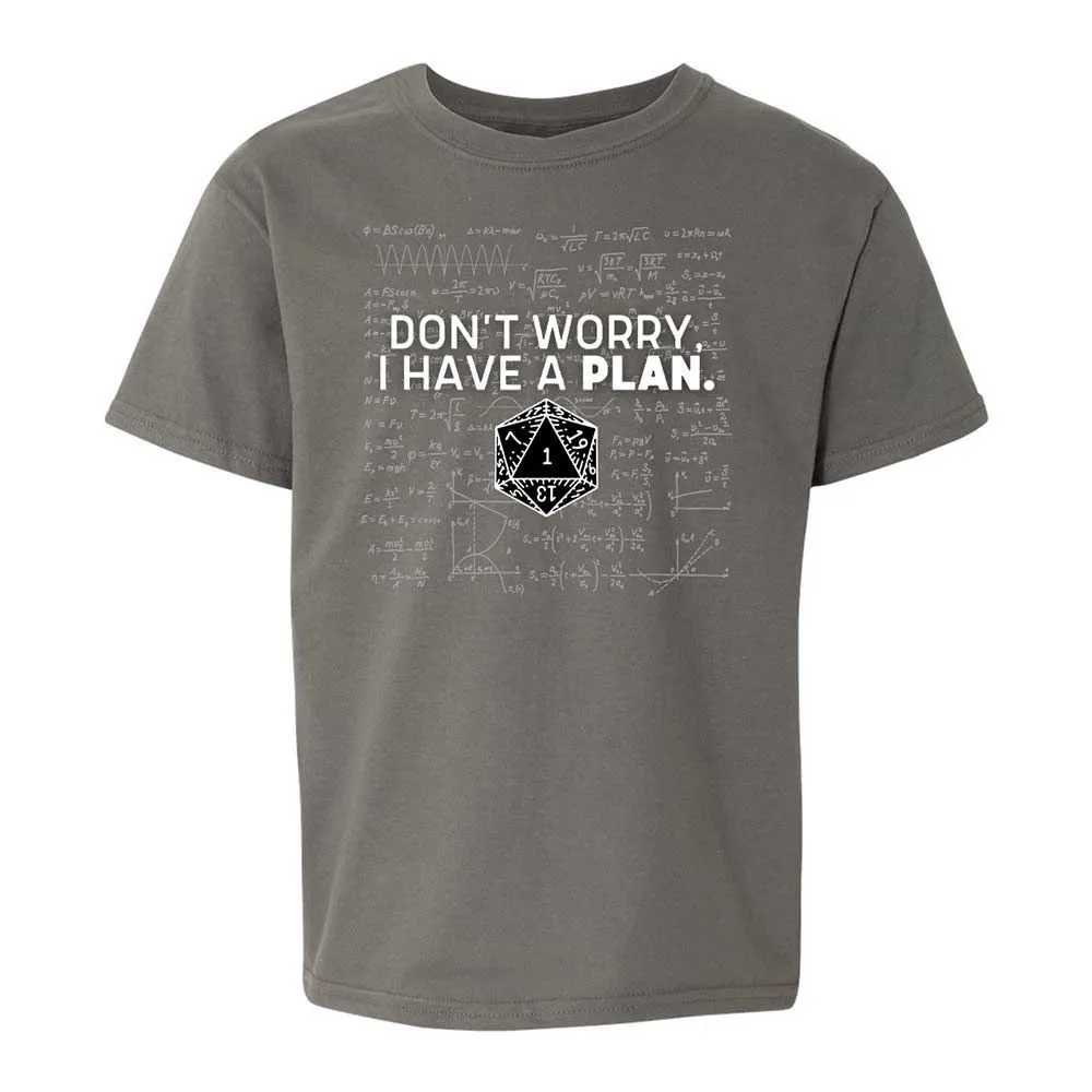 Dont Worry I Have A Plan Kids T-Shirt - Charcoal - 11