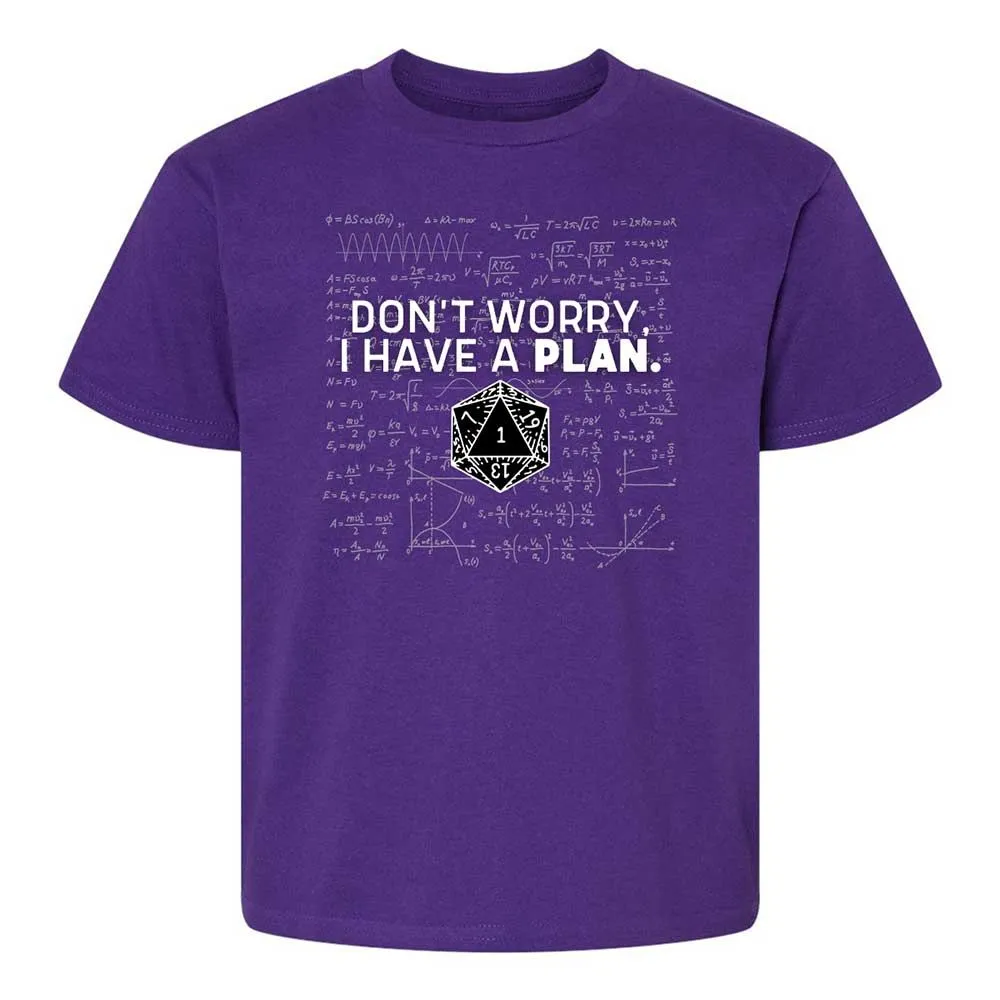 Dont Worry I Have A Plan Kids T-Shirt - Purple - 17