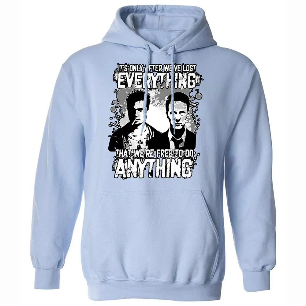 It's only after we've lost everything - Light Blue - 17