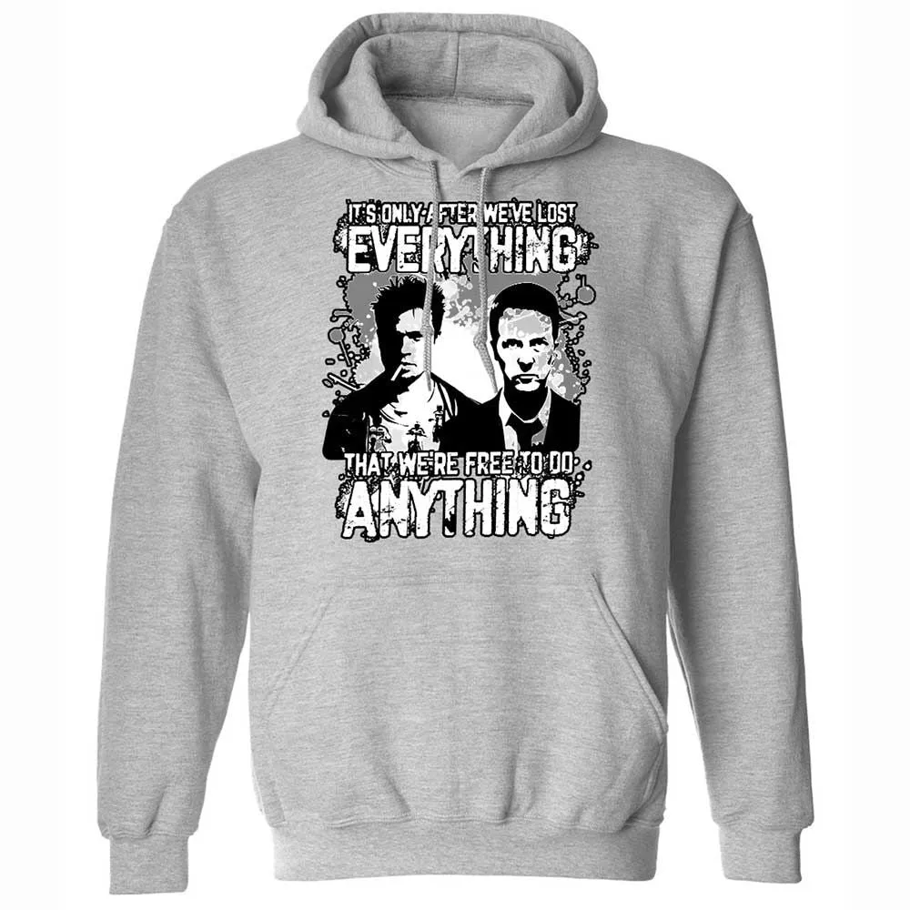 It's only after we've lost everything - Sport Grey - 19
