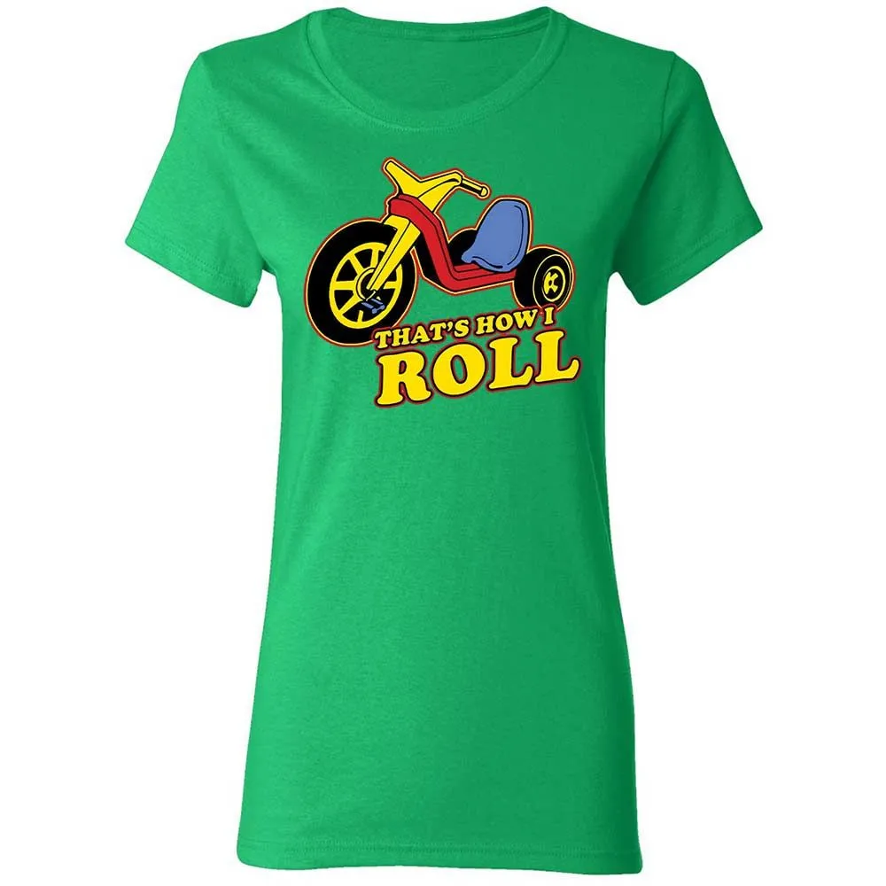 That's How I Roll - Irish Green - 7