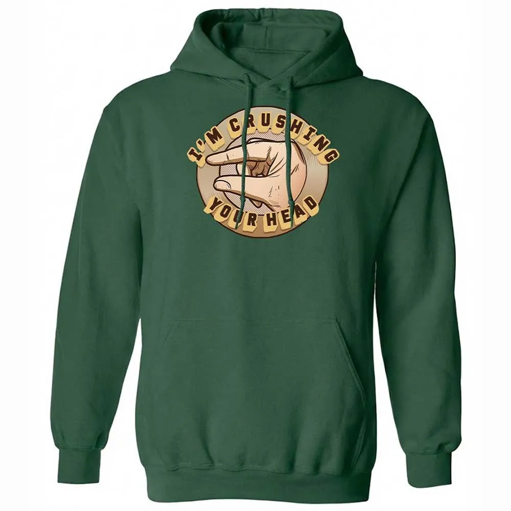 I'm Crushing Your Head - Forest Green - 3