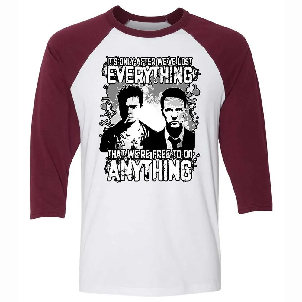 It's only after we've lost everything - White/Maroon - 7