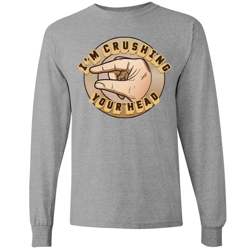 I'm Crushing Your Head - Sport Grey - 19