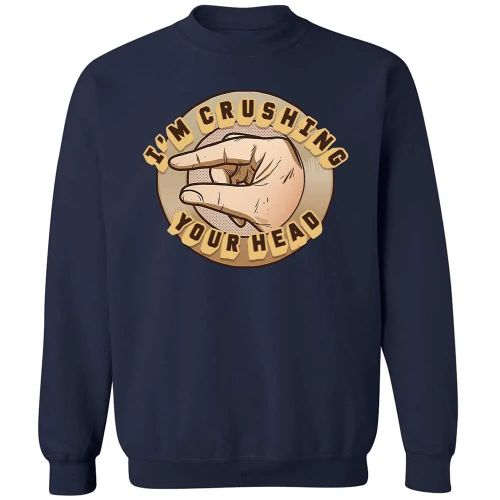 I'm Crushing Your Head - Navy - 2