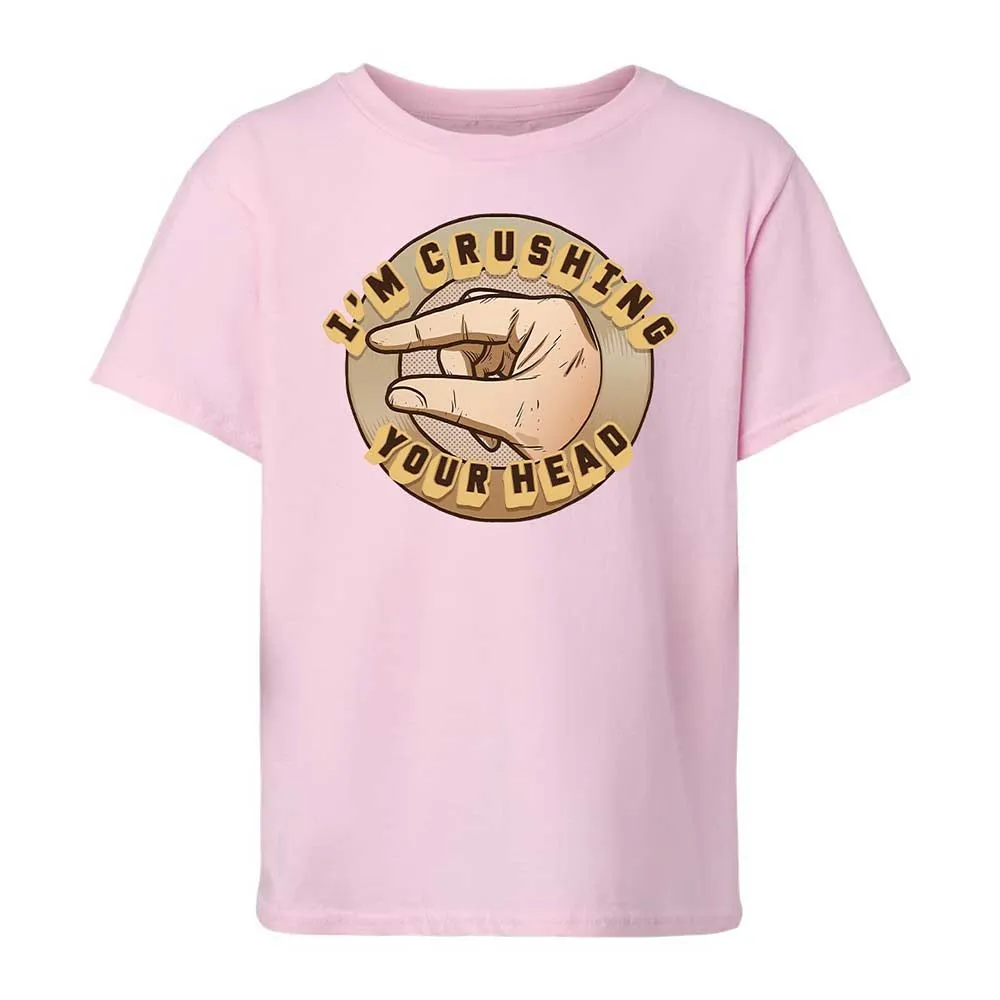 I'm Crushing Your Head - Light Pink - 7
