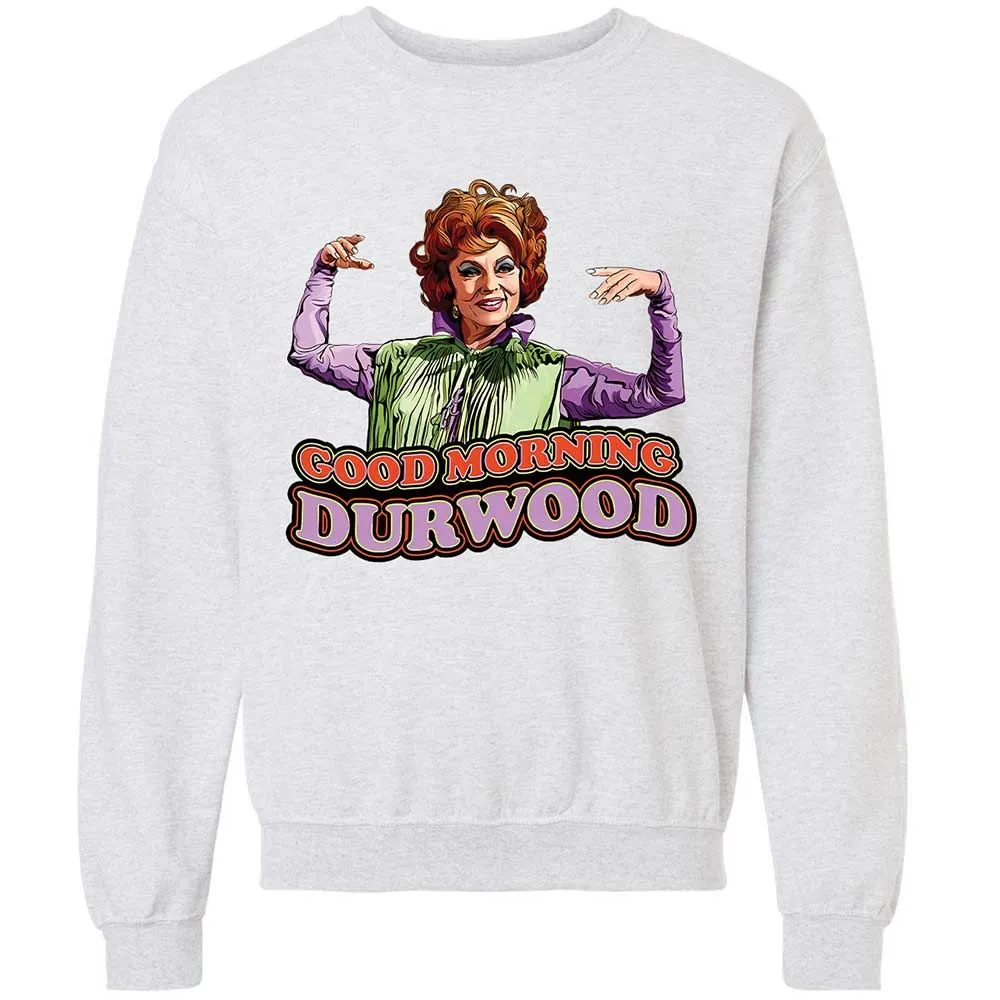 Good Morning Durwood - Ash - 2