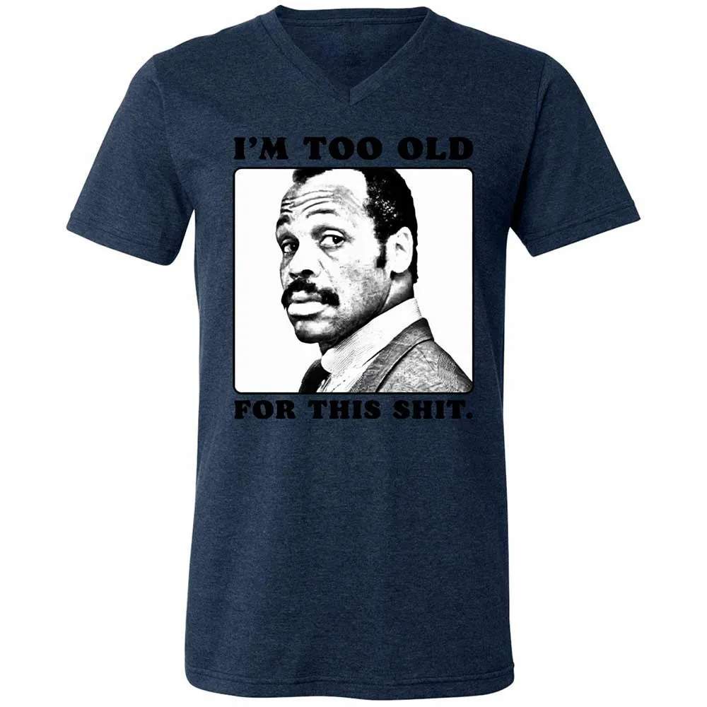 I'm too old for this shit - Heather Navy - 13