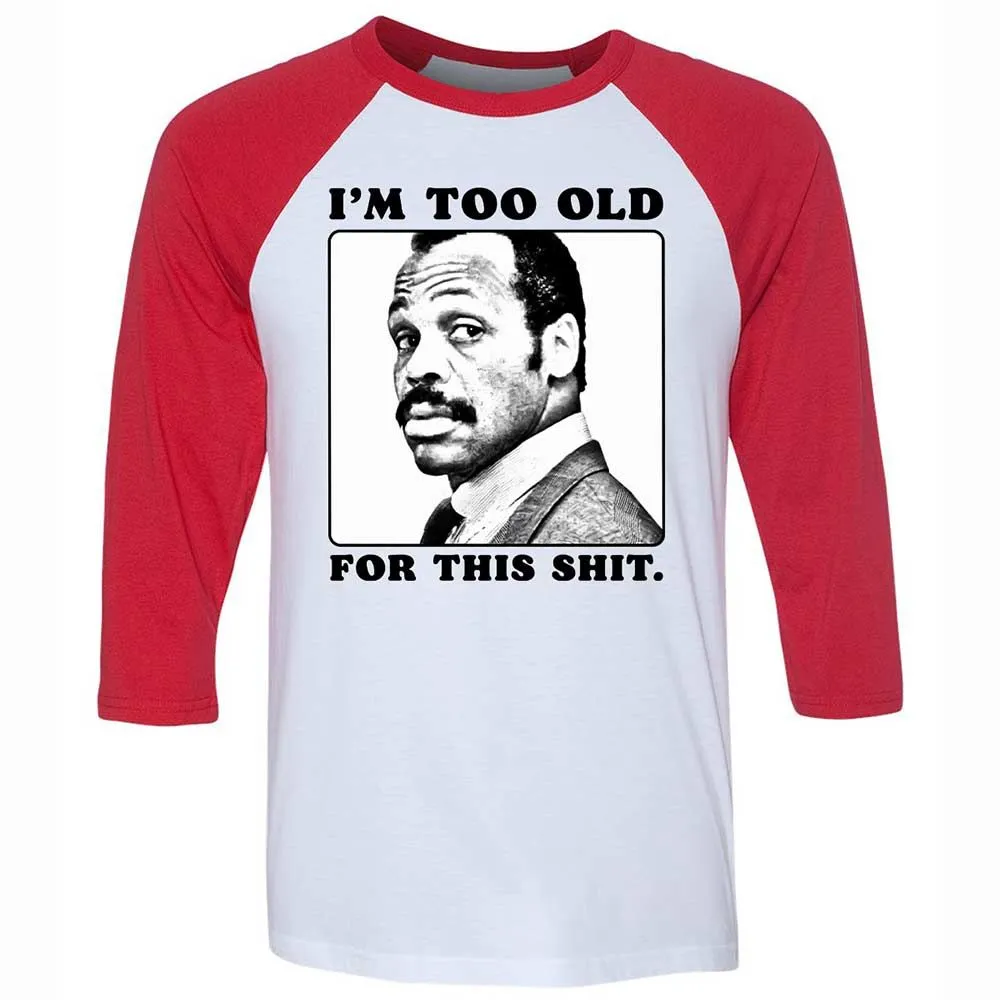I'm too old for this shit - White/Red - 9