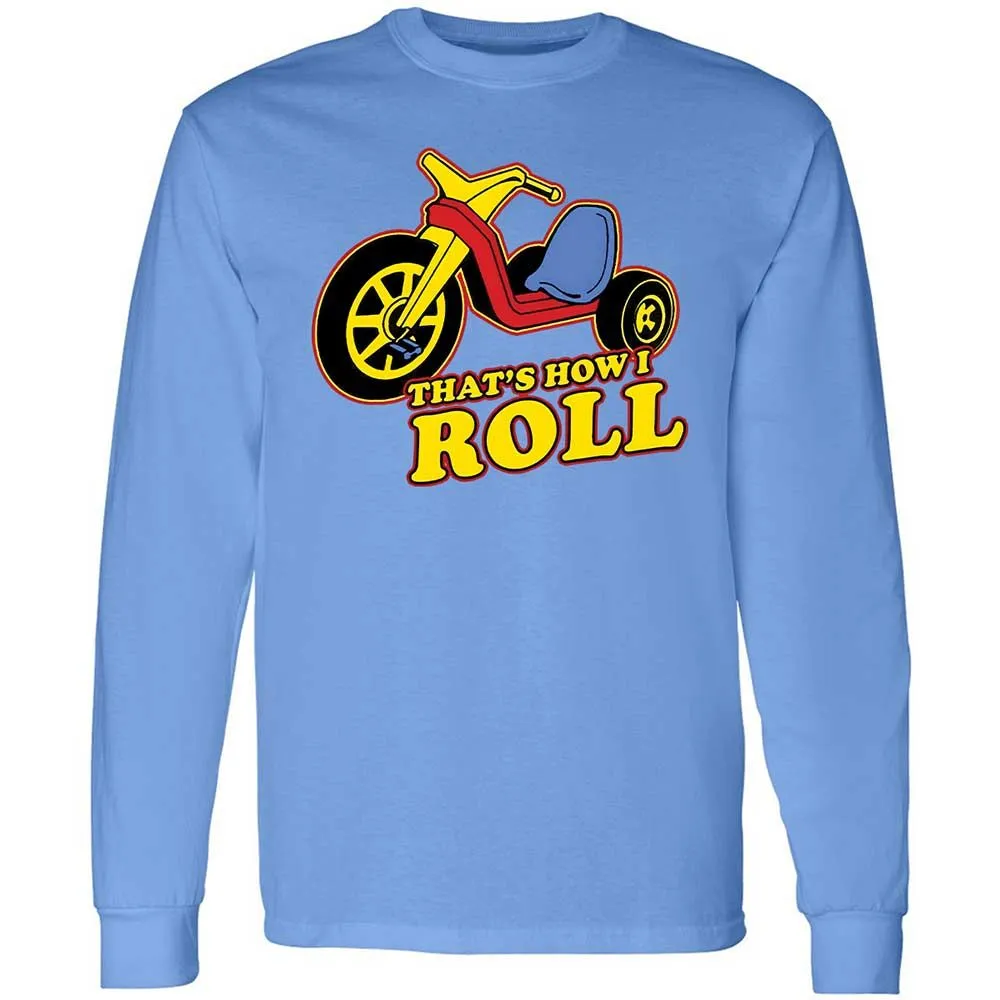That's How I Roll - Carolina Blue - 15