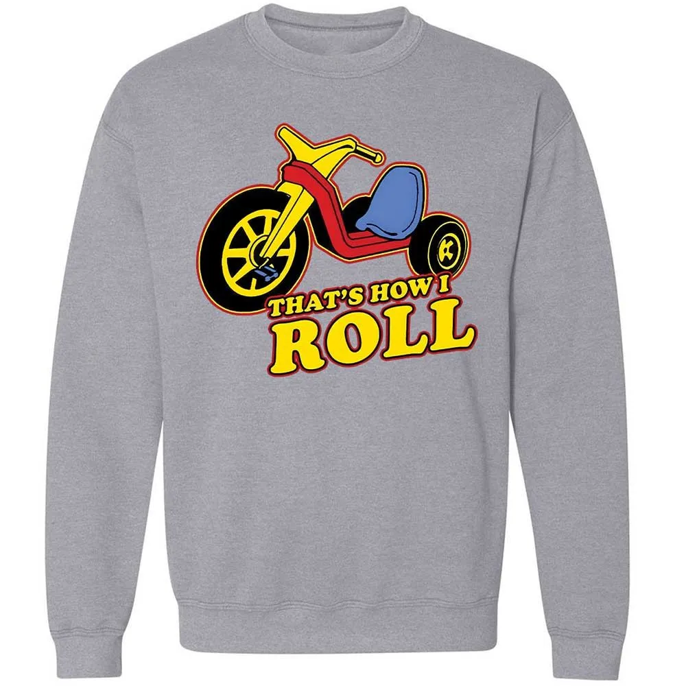 That's How I Roll - Sport Grey - 17