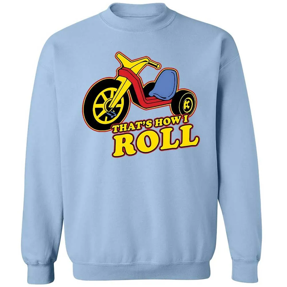 That's How I Roll - Light Blue - 21