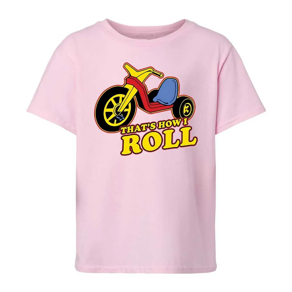 That's How I Roll - Light Pink - 7