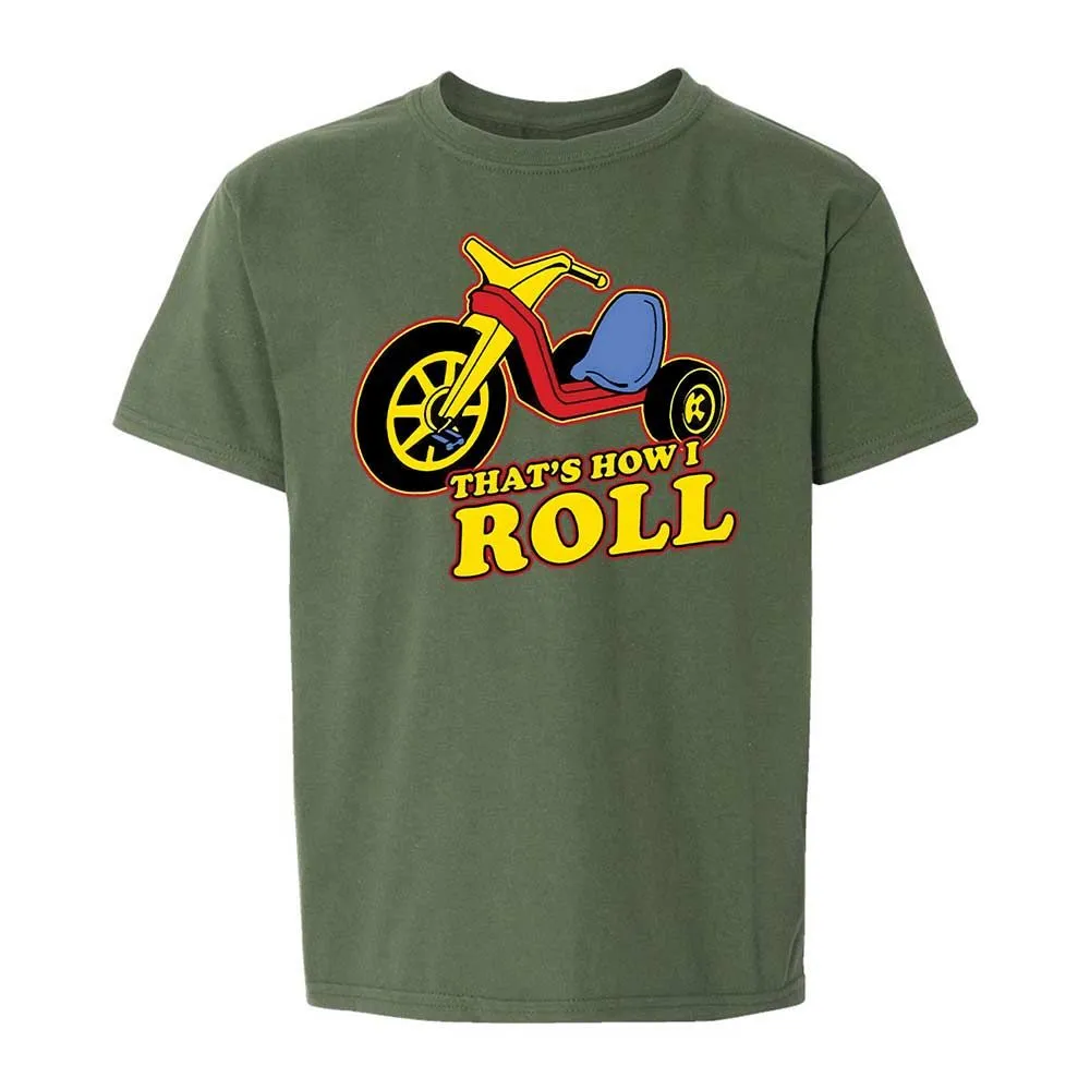 That's How I Roll - Military Green - 19