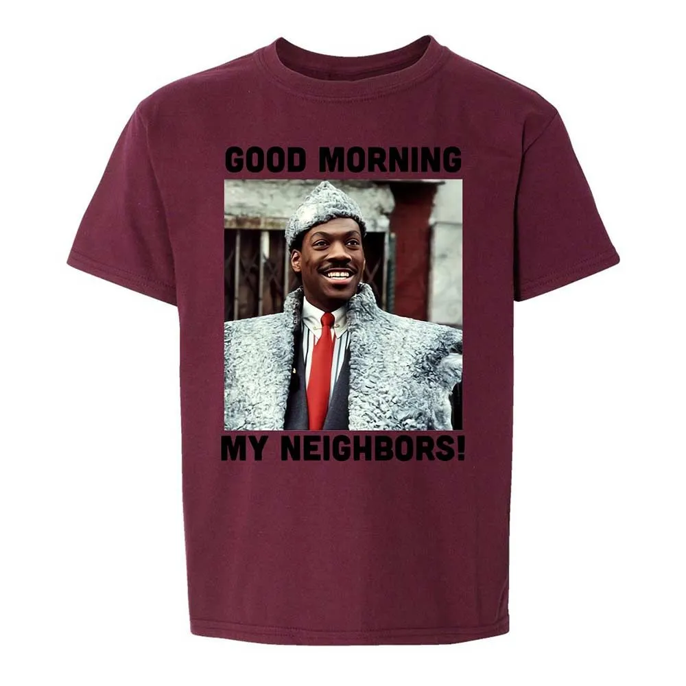 Good Morning My Neighbors - Maroon - 19