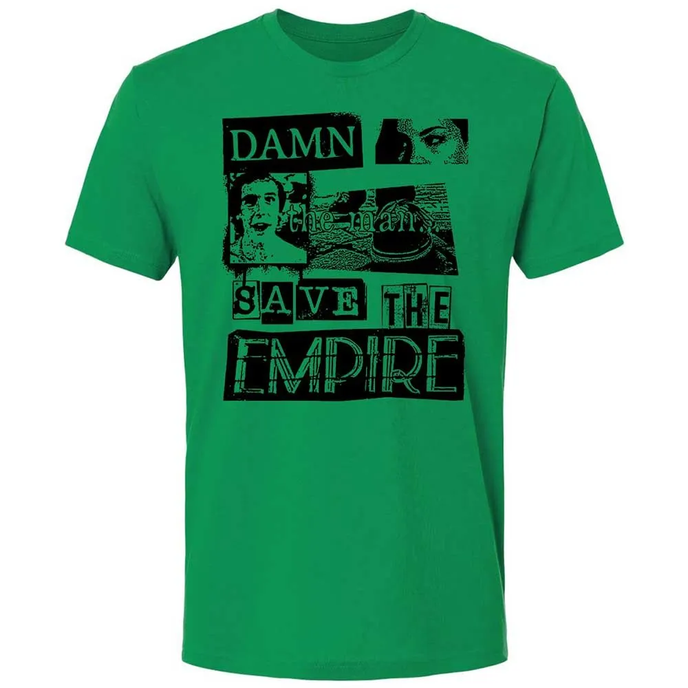 Damn the man. Save the empire - Kelly Green - 11