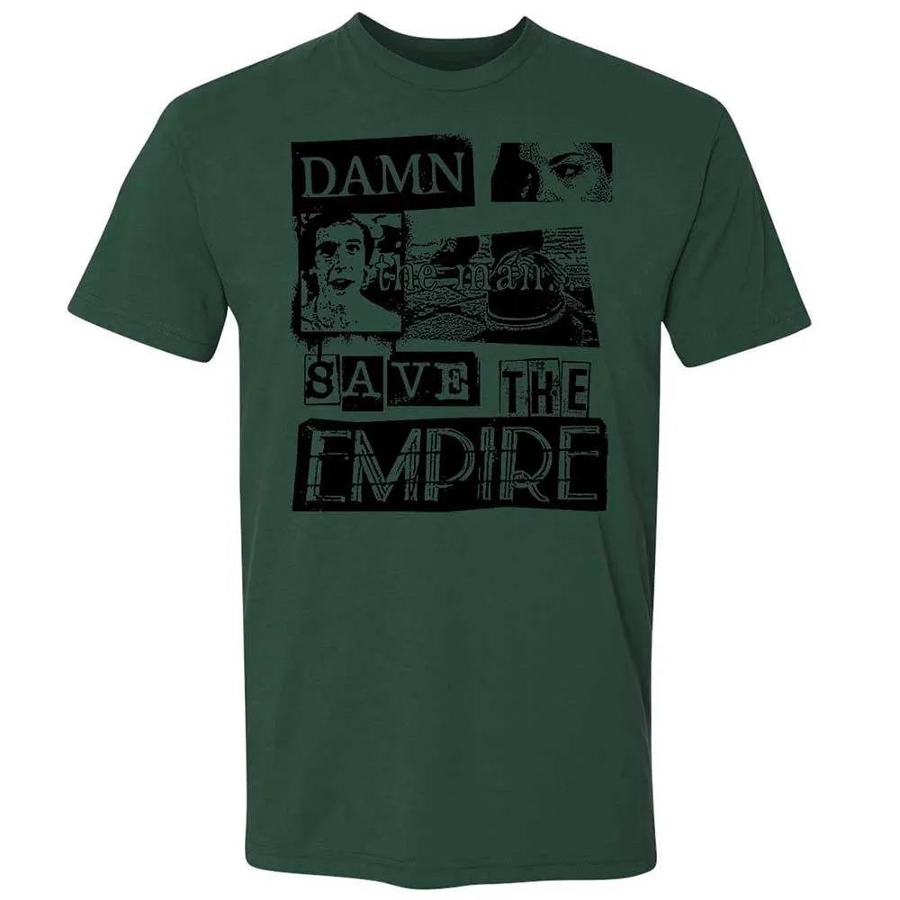 Damn the man. Save the empire - Forest Green - 16