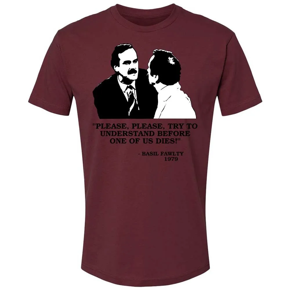Please try to understand before one of us dies! - Maroon - 19