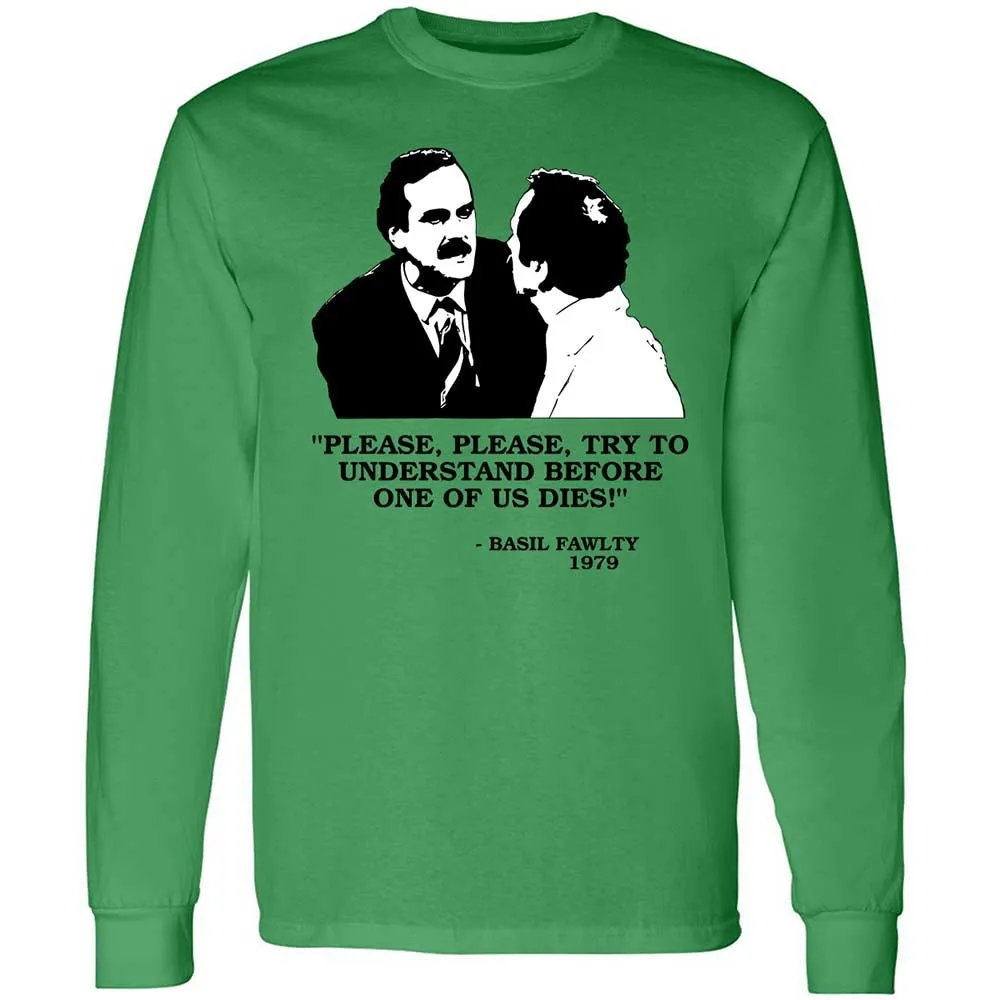 Please try to understand before one of us dies! - Irish Green - 11