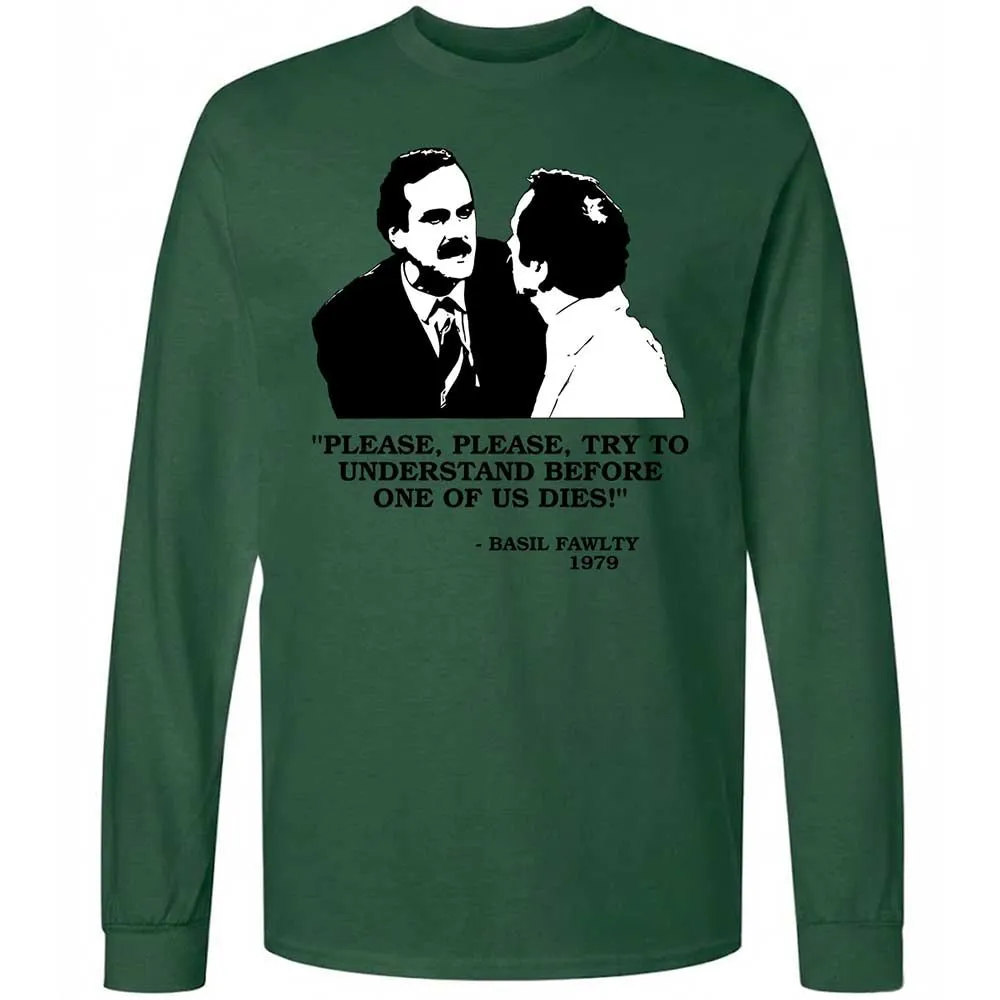 Please try to understand before one of us dies! - Forest Green - 14