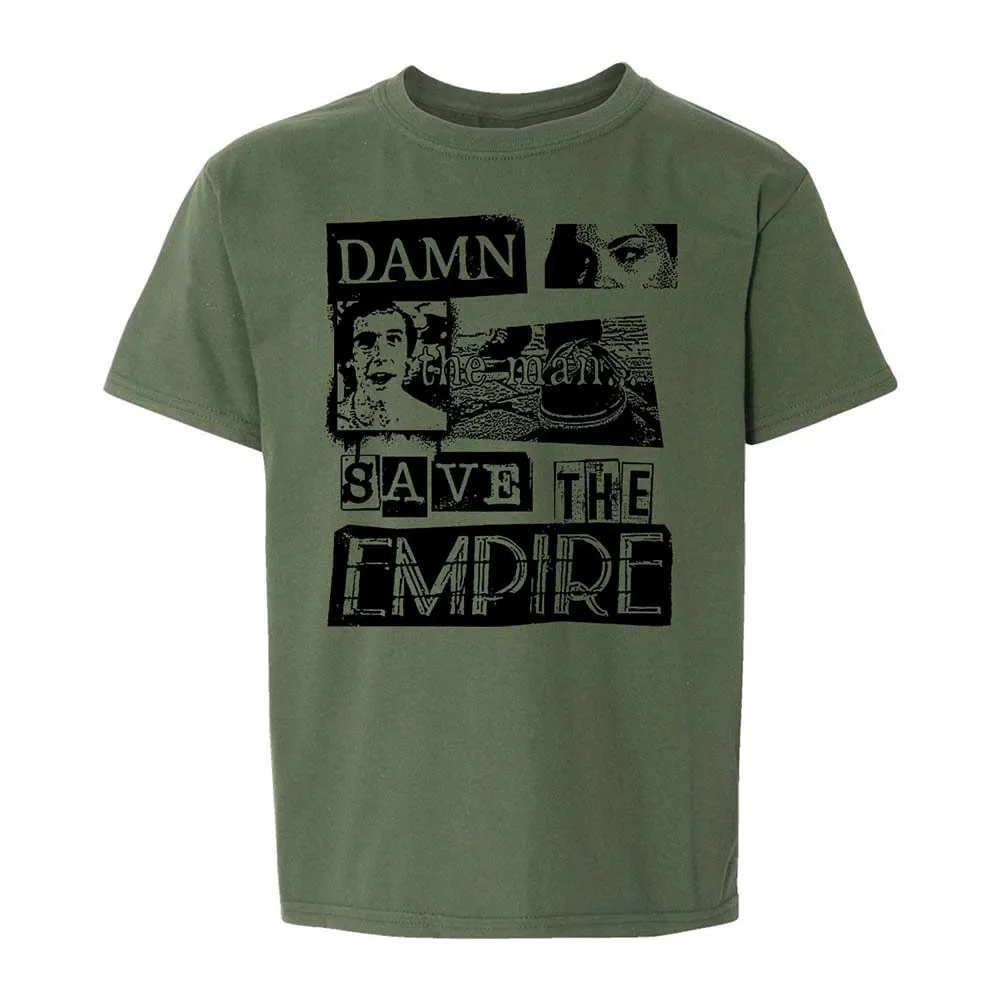 Damn the man. Save the empire - Military Green - 20