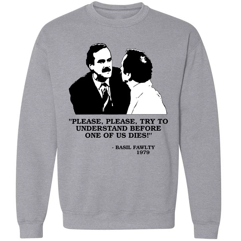 Please try to understand before one of us dies! - Sport Grey - 3
