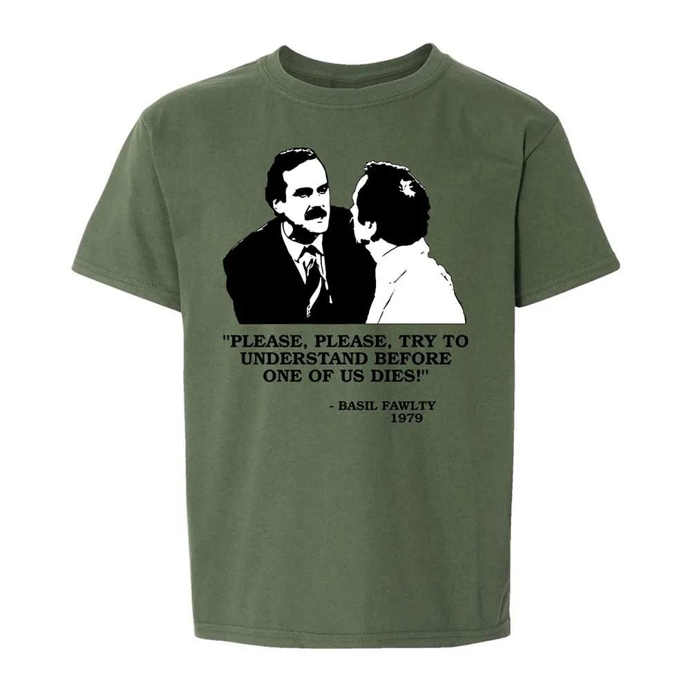 Please try to understand before one of us dies! - Military Green - 20