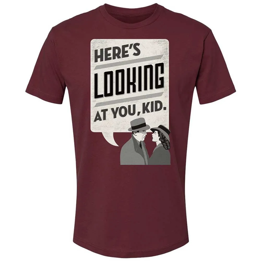 Here's Looking at You Kid - Maroon - 10