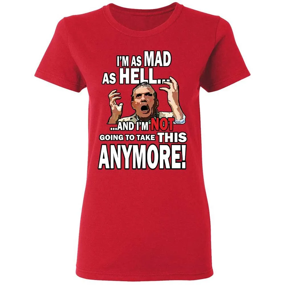 I'm as Mad As Hell - Red - 9