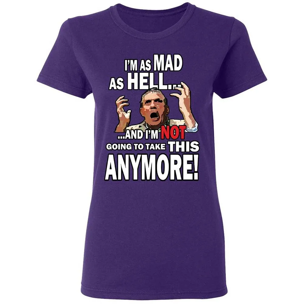 I'm as Mad As Hell - Purple - 10
